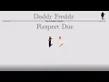 Daddy Freddy - Respect Due