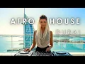 Afro House • Dubai DJ Set
