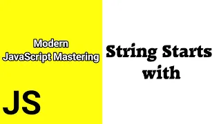 String Starts with Javascript ES6 tutorial for beginners Time For Code