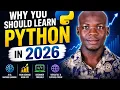 Why You Should Learn Python in 2026 Don t Miss This