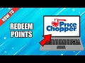 How To Redeem Price Chopper Points