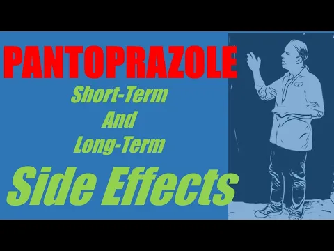Download MP3 Pantoprazole Side Effects | Including short-term and long-term