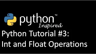 Python Tutorial Operations of Int and Float