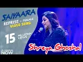 Download Lagu Saiyaara Reprise - Female Version Video song | Shreya Ghoshal | Ahaan Panday, Aneet Padda