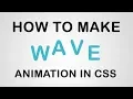 Make a Pure CSS Text Wave Animation