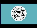 The Daily Grind - Episode 36 Special Guest Will Schultz