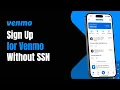 How to Sign Up for Venmo Without SSN