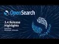 OpenSearch 3 4 Release Highlights