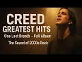 Download Lagu Creed Greatest Hits 🎸 Best Of Creed Playlist - One Last Breath, My Sacrifice, With Arms Wide Open