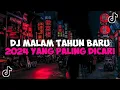 Download Lagu DJ MALAM TAHUN BARU 2024 SLOW FULL BASS JEDAG JEDUG MENGKANE VIRAL TIKTOK DJ TAHUN BARU 2024