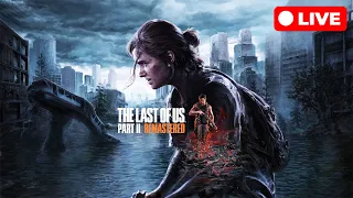 The Last of Us: Part 2 Remastered (Part 3)