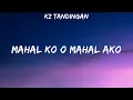 Download Lagu KZ Tandingan - Mahal Ko O Mahal Ako (Lyrics)