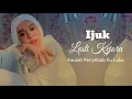 Download Lagu LESTI KEJORA ~ IJUK || Kaulah Penyebab Ku Luka