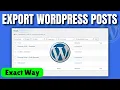 How To Export Wordpress Posts With Images 2026