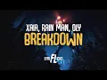 Download Lagu Xaia, Rain Man, Oly - Breakdown [ Lyriflicks Lyrics ]