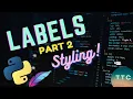 Python Tkinter - Creating Labels and Styling