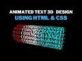 3D Animated Text Design CSS How to Make 3D Text Animation Using HTML CSS