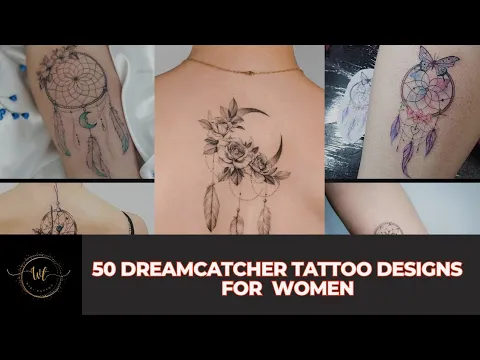 Download MP3 50 Dreamcatcher Tattoo Designs For Women 💞 | Tattoo Designs For Girls | Female Tattoo |Latestdesign