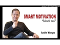 Download Lagu Smart Motivation - Andrie Wongso (Sebutir Nasi)