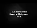 02 SQL Malayalam tutorial Part 2 Tables SELECT INSERT UPDATE DELETE DROP TRUNCATE