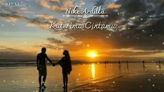 Download Nike Ardilla _ Ku terima Cintamu (Lirik) MP3