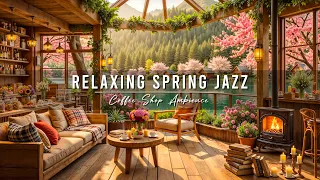 Relaxing Jazz Instrumental Music for Work, Study 🌸 Spring Coffee Shop Ambience & Smooth Jazz Music