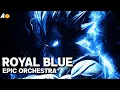 Download Lagu Dragon Ball Super - Royal Blue Version 2 [Epic Orchestral Cover]