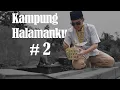Download Lagu Kampung Halaman _ Dhimas Tedjo #2