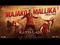 Lagu KATTALAN: MAJAKO MALLIKA (Hindi) Lyrical | Cubes Entertainments| B.Ajaneesh | Pepe | Sunil | Kabir S