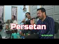 Download Lagu Persetan, karya Rhoma Irama cover by forsa kotim kalimantan tengah. MP3