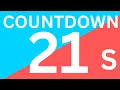 21 seconds timer twenty one second timer