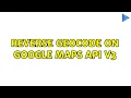 Reverse Geocode On Google Maps api v3