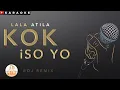 Kok Iso Yo Karaoke - Lala Atila | Dj Remix ( by @djwangi )