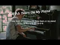 Download Lagu 내게로 다시 돌아오게 만들 멜로디🎹 Charlie Puth - Tears On My Piano (가사/lyrics)