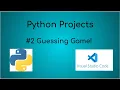 Python Projects - Guessing Game Part 1
