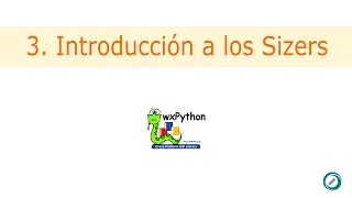Curso wxPython - 3 Introduccion a los Sizers