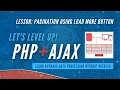 Pagination Using Load More Button Dynamic Data Processing PHP and Ajax Tutorial
