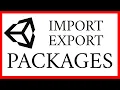 How to Import and Export Unity Packages - Unity Quick Tips
