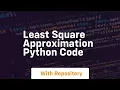 Least square approximation python code
