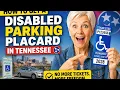 How to get a disabled parking placard in Tennessee