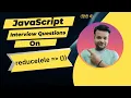 Javascript Interview Questions on reduce method reduce method Javascript