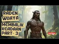 Download Lagu Raden Wijaya_part 3 - Lahirnya sebuah kerajaan besar