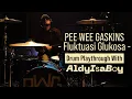 Download Lagu PEE WEE GASKINS - FLUKTUASI GLUKOSA (DRUM PLAYTHROUGH by ALDY PRASETYA)