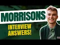 MORRISONS INTERVIEW QUESTIONS AND ANSWERS How to Pass a Morrisons Job Interview