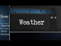 Spokane s best 3 day forecast Another great day with sunshine and a high in the mid 80 s