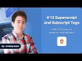 HTML tutorial for beginners in Hindi 13 Superscript and Subscript Tags