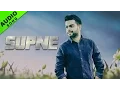 Download Lagu Akhil - Supne | Full Audio Song | Punjabi Song