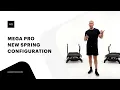 Mega Pro New Spring Configuration