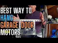 Best Way to Hang Garage Door Motors