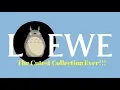 LOEWE x My Neighbour Totoro Unboxing Much Anticipated